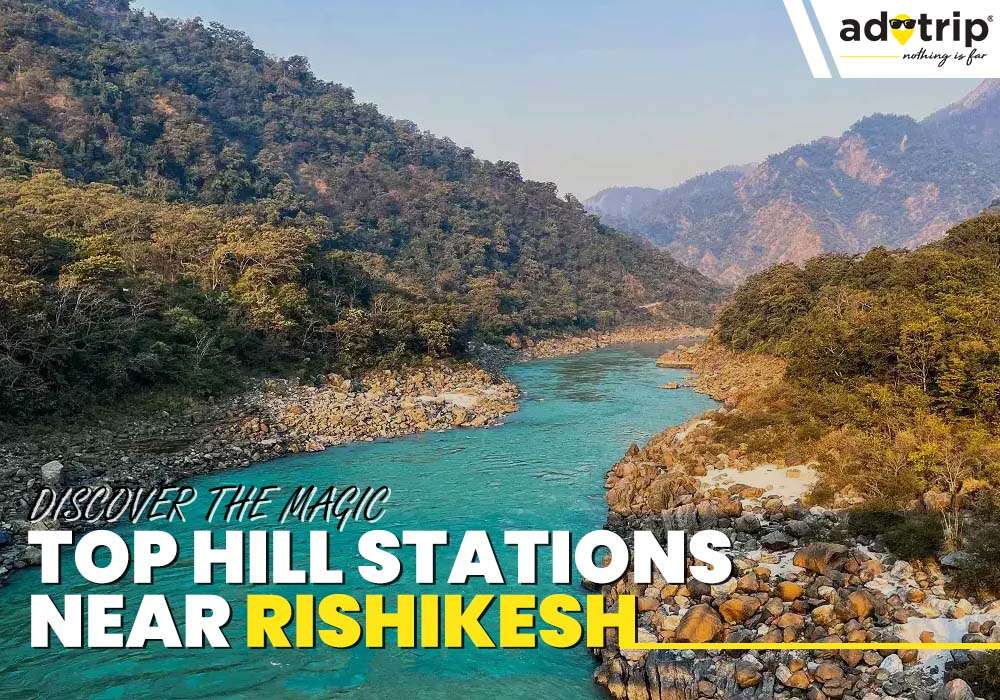 Hill station near Rishikesh